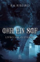 Ohr Ein Sof – Livro um, o Eterno