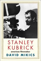 Stanley Kubrick – American Filmmaker