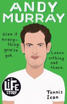 A Life Story- Andy Murray (A Life Story)