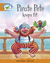 STORYWORLDS- Literacy Edition Storyworlds Stage 4: Pirate Pete Keeps Fit