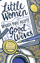 Scholastic Classics- Little Women and Good Wives