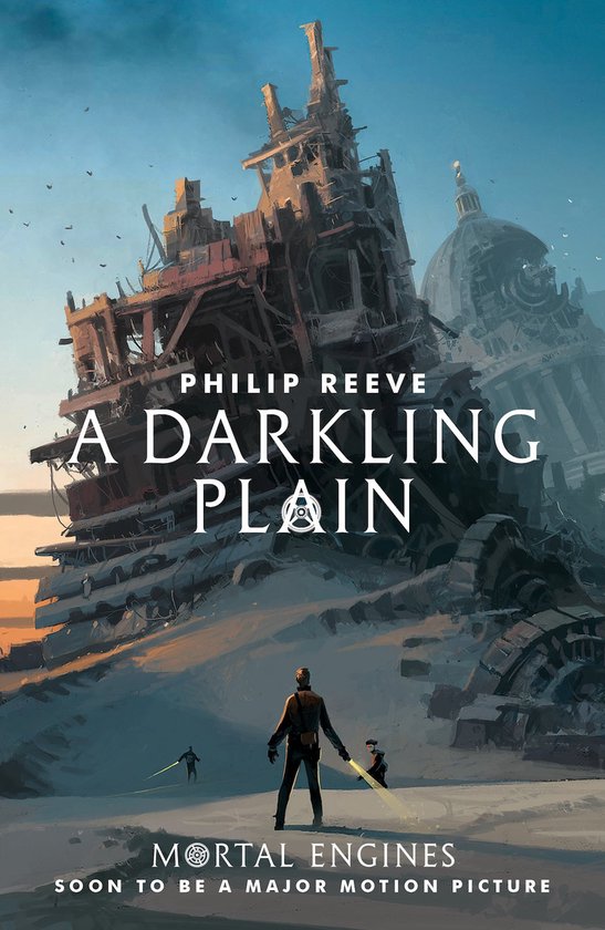 Boekomslag van "A Darkling Plain" met een post-apocalyptische stad in puin, met "Mortal Engines" en "Philip Reeve" in tekst.
