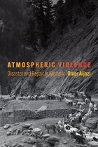 Contemporary Ethnography- Atmospheric Violence