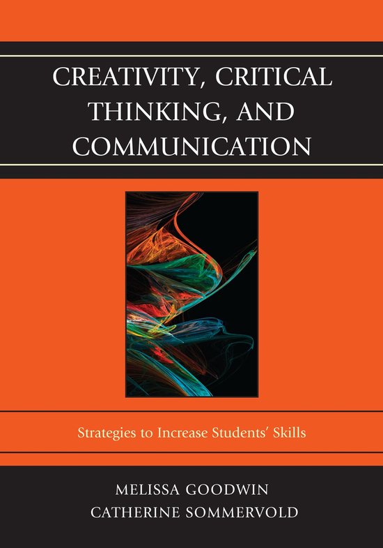 Creativity, Critical Thinking, and Communication - cover