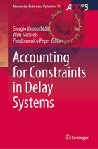Advances in Delays and Dynamics 12 - Accounting for Constraints in Delay Systems