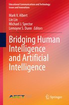 Educational Communications and Technology: Issues and Innovations - Bridging Human Intelligence and Artificial Intelligence