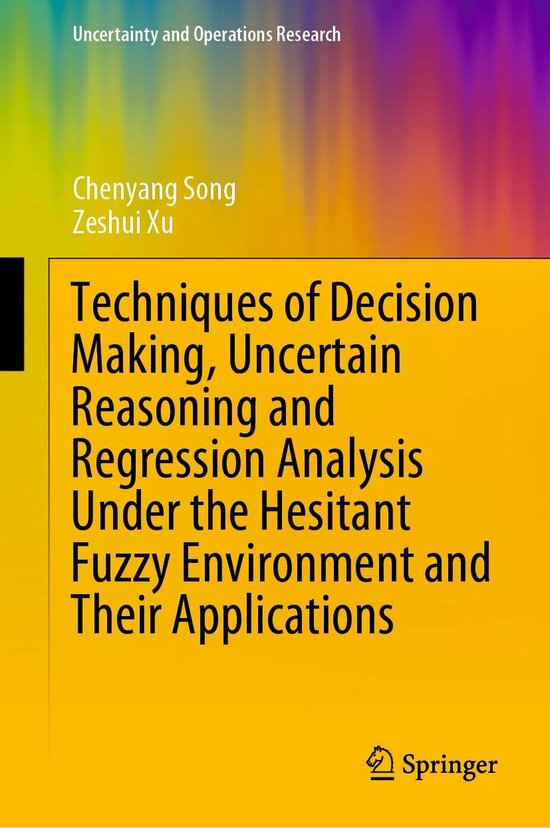 Uncertainty and Operations Research - Techniques of Decision ... - cover