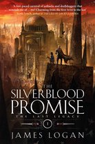 The Last Legacy 1 - The Silverblood Promise