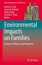 National Symposium on Family Issues 12 - Environmental Impacts on Families