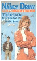 Nancy Drew Files - Till Death Do Us Part