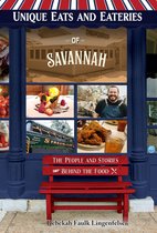 Unique Eats and Eateries of Savannah