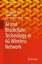 Blockchain Technologies - AI and Blockchain Technology in 6G Wireless Network