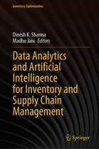 Inventory Optimization - Data Analytics and Artificial Intelligence for Inventory and Supply Chain Management