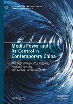 IPP Studies in the Frontiers of China’s Public Policy - Media Power and its Control in Contemporary China