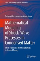 Shock Wave and High Pressure Phenomena - Mathematical Modeling of Shock-Wave Processes in Condensed Matter