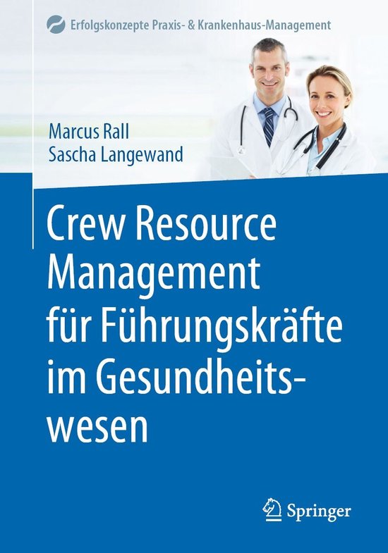 Foto: Erfolgskonzepte praxis krankenhaus management crew resource management f r f hrungskr fte im gesundheitswesen