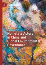 Governing China in the 21st Century - Non-state Actors in China and Global Environmental Governance