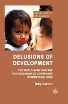 Critical Studies of the Asia-Pacific - Delusions of Development