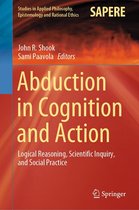 Studies in Applied Philosophy, Epistemology and Rational Ethics 59 - Abduction in Cognition and Action