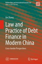 Modern China and International Economic Law - Law and Practice of Debt Finance in Modern China