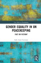 Cass Series on Peacekeeping- Gender Equality in UN Peacekeeping