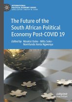 International Political Economy Series - The Future of the South African Political Economy Post-COVID 19