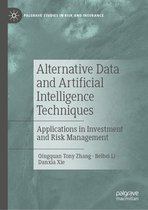 Palgrave Studies in Risk and Insurance- Alternative Data and Artificial Intelligence Techniques
