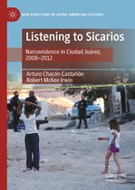 New Directions in Latino American Cultures - Listening to Sicarios
