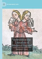 The New Middle Ages - Hybridity in the Literature of Medieval England