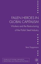 Studies in Economic Transition - Fallen heroes in global capitalism