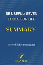 Be Useful: Seven Tools for Life Summary