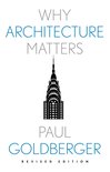 Why X Matters S.- Why Architecture Matters