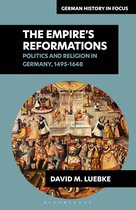 German History in Focus-The Empire’s Reformations