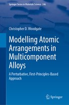 Springer Series in Materials Science- Modelling Atomic Arrangements in Multicomponent Alloys