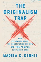 The Originalism Trap