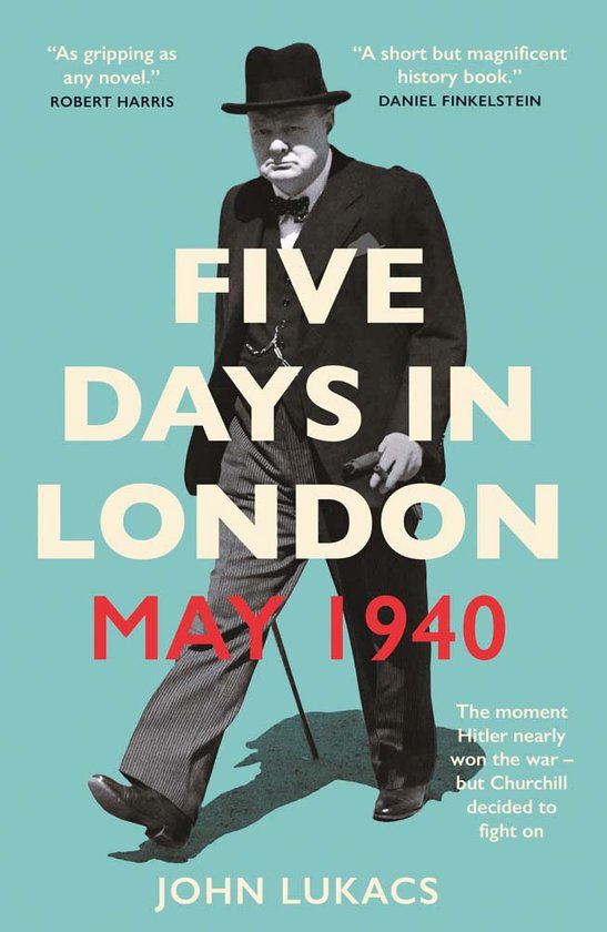 Five Days in London, May 1940 - cover
