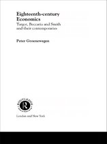 Routledge Studies in the History of Economics - Eighteenth Century Economics