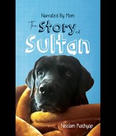 Narrated By Mom - The Story of Sultan