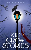 Kid Crow Stories