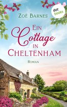Ein Cheltenham-Roman 1 - Ein Cottage in Cheltenham