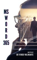 MS Word 365 Encyclopedia Beginner to Advanced Guide