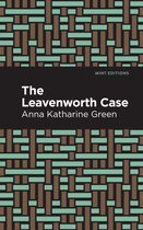 Mint Editions (Crime, Thrillers and Detective Work) - The Leavenworth Case
