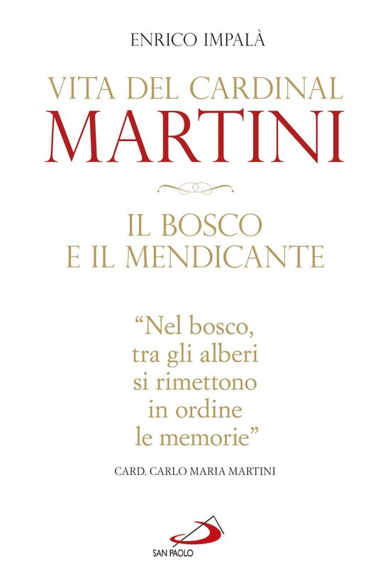 Il bosco e il mendicante. Vita del cardinal Martini - cover
