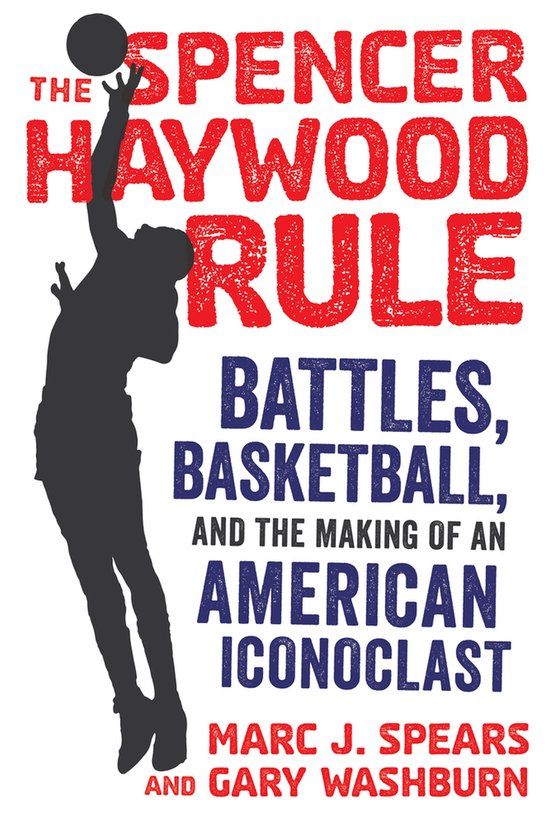 The Spencer Haywood Rule - cover