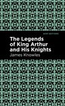 Mint Editions-The Legends of King Arthur and His Knights