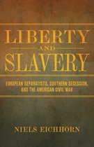 Conflicting Worlds: New Dimensions of the American Civil War- Liberty and Slavery