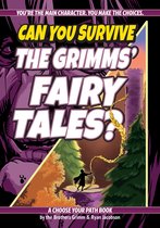 Interactive Classic Literature- Can You Survive the Grimms' Fairy Tales?