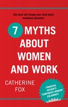 7 Myths about Women and Work