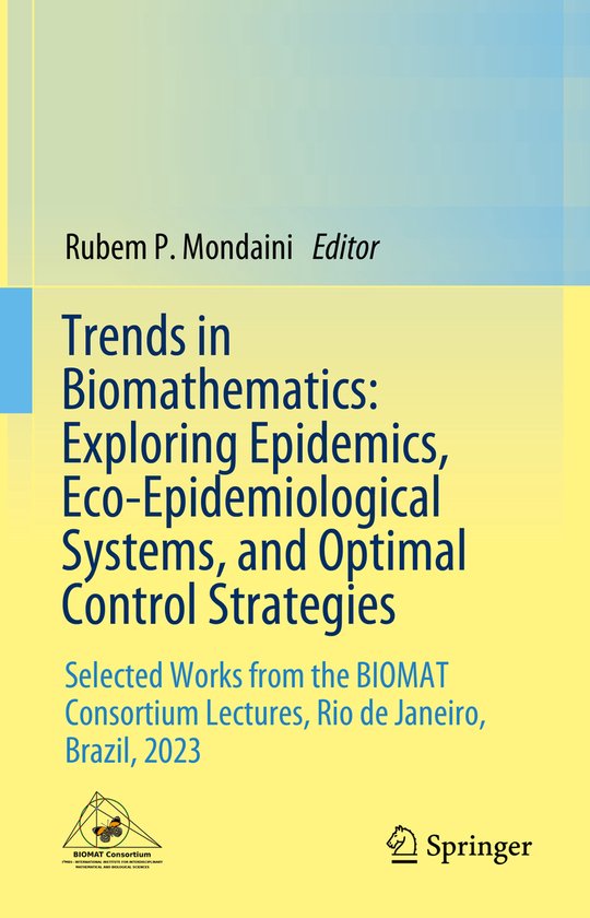 Trends in Biomathematics: Exploring Epidemics, Eco-Epidemiol ... - cover
