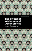 Mint Editions-The Sword of Welleran and Other Stories